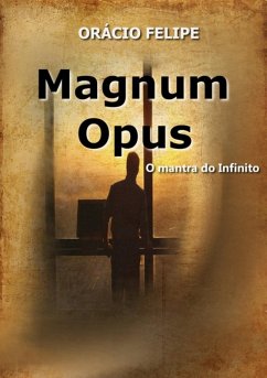 Magnum Opus (eBook, PDF) - Felipe, Orácio