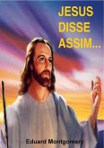 Jesus Disse Assim... (eBook, PDF) Jesus Disse Assim... (eBook, PDF)