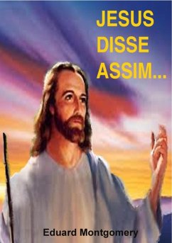 Jesus Disse Assim... (eBook, PDF) - Costa, Eduard Montgomery Meira