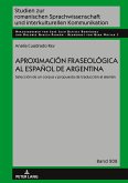 Aproximación fraseológica al español de Argentina Aproximación fraseológica al español de Argentina