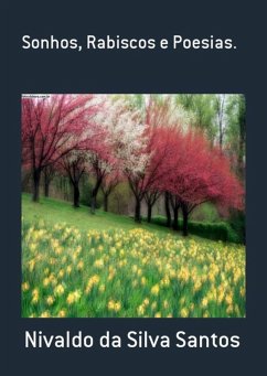 Cover Sonhos, Rabiscos E Poesias. (eBook, PDF)