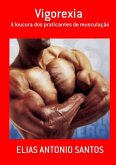Vigorexia (eBook, PDF) Vigorexia (eBook, PDF)