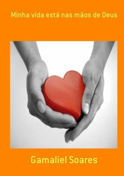 Cover Minha Vida Está Nas Mãos De Deus (eBook, PDF)