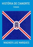 História De Cianorte (eBook, PDF) História De Cianorte (eBook, PDF)