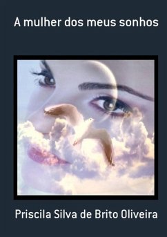 Cover A Mulher Dos Meus Sonhos (eBook, PDF)