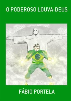 O Poderoso Louva-deus (eBook, PDF) - Portela, Fábio