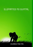 Elefantes No Quintal (eBook, PDF)