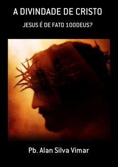 Cover A Divindade De Cristo (eBook, PDF)