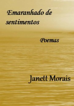 Emaranhado De Sentimentos (eBook, PDF) - Morais, Janett