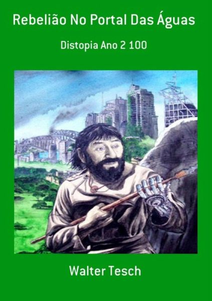 Rebelião No Portal Das Águas (eBook, PDF)