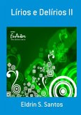 Lírios E Delírios Ii (eBook, PDF)