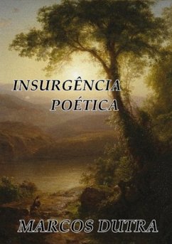 Insurgência Poética (eBook, PDF) - Dutra, Marcos Cesar