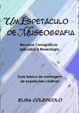 Um Espetáculo De Museografia (eBook, PDF)