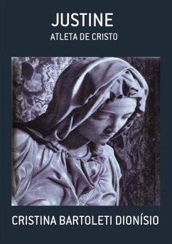 Justine (eBook, PDF) - Dionísio, Cristina Bartoleti