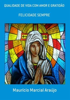 Cover Qualidade De Vida Com Amor E Gratidão (eBook, PDF)