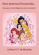 Uma Aventura Encantada... (eBook, PDF) - Bild 1