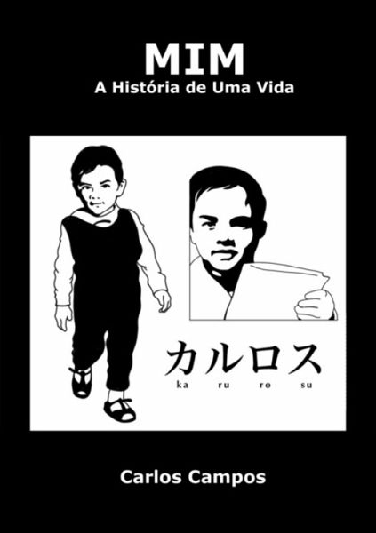 Mim - A História De Uma Vida (eBook, PDF) Mim - A História De Uma Vida (eBook, PDF)