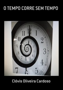 Cover O Tempo Corre Sem Tempo (eBook, PDF)