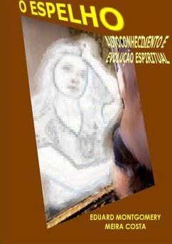 Cover O Espelho: Autoconhecimento E Evolução Espiritual (eBook, PDF)