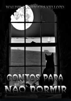 Contos Para Não Dormir (eBook, PDF) - Vellozo, Waldir Rodrigues