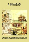 A Invasão (eBook, PDF) A Invasão (eBook, PDF)