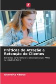 Práticas de Atração e Retenção de Clientes