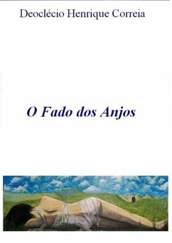 O Fado Dos Anjos (eBook, PDF) - Correia, Deoclécio Henrique