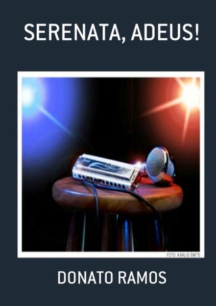 Serenata, Adeus! (eBook, PDF)