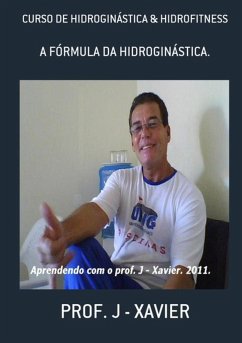 Curso De Hidroginástica & Hidrofitness (eBook, PDF) - Xavier, J.