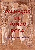 Palhaços De Fundo Rosa (eBook, PDF)