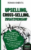 Upselling, Cross-Selling-Zusatzverkauf Upselling, Cross-Selling-Zusatzverkauf
