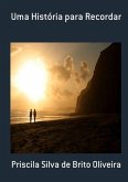 Uma História Para Recordar (eBook, PDF)