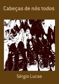 Cabeças De Nós Todos (eBook, PDF)