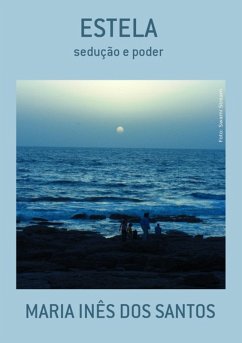 Estela (eBook, PDF) - Dos Santos, Maria Inês