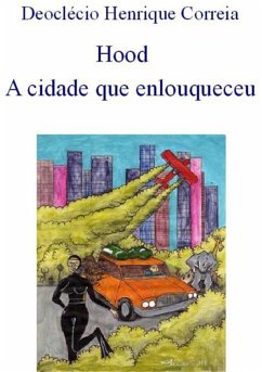 Cover Hood, A Cidade Que Enlouqueceu (eBook, PDF)