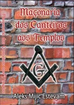 Cover Maçonaria - Dos Canteiros Aos Templos (eBook, PDF)