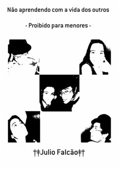 Não Aprendendo Com A Vida Dos Outros (eBook, PDF) Cover Não Aprendendo Com A Vida Dos Outros (eBook, PDF)