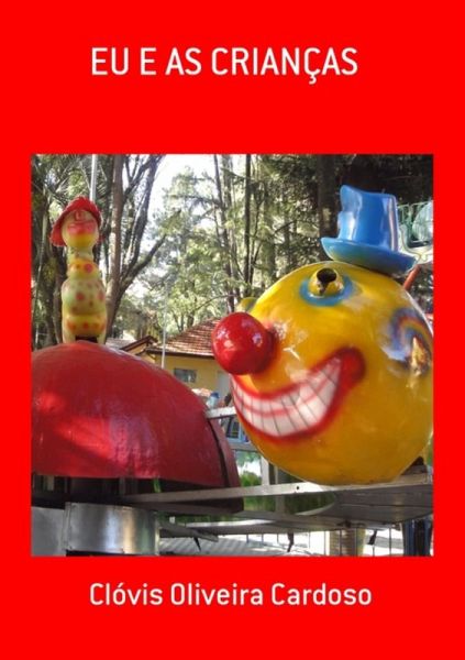 Eu E As Crianças (eBook, PDF)