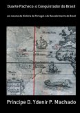 Duarte Pacheco: O Conquistador Do Brasil (eBook, PDF)