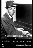 A Música De Frank Sinatra (eBook, PDF)