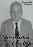 Vereador Coelho (eBook, PDF)