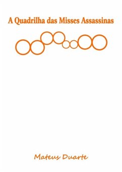 Cover A Quadrilha Das Misses Assassinas (eBook, PDF)