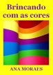 Brincando Com As Cores (eBook, PDF) - Bild 1