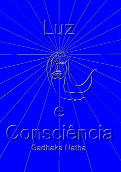 Luz E Consciência (eBook, ePUB) - Natha, Sadhaka