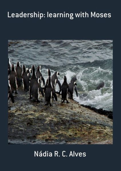 Leadership: Learning With Moses (eBook, PDF)