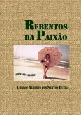 Rebentos Da Paixão (eBook, PDF)