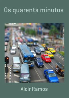 Os Quarenta Minutos (eBook, PDF) - Ramos, Alcir