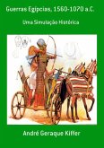 Guerras Egípcias, 1560-1070 A.c. (eBook, PDF)