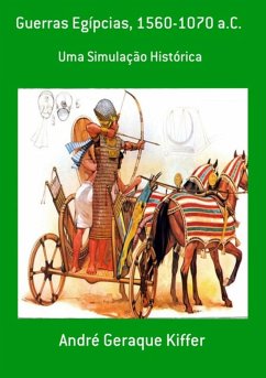 Guerras Egípcias, 1560-1070 A.c. (eBook, PDF) - Kiffer, André Geraque