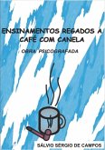Ensinamentos Regados A Café Com Canela (eBook, PDF)